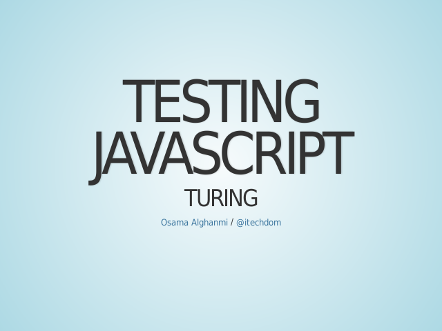 Testing Javascript – Turing