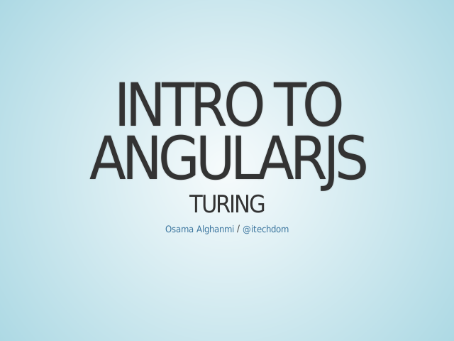 Intro to Angularjs – Turing