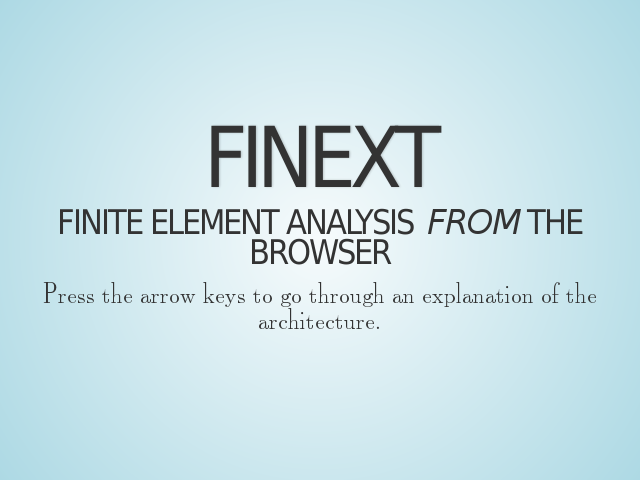 FiNEXT  – Finite Element Analysis from the browser