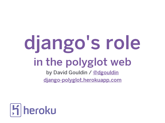 django's role – in the polyglot web – a brief history