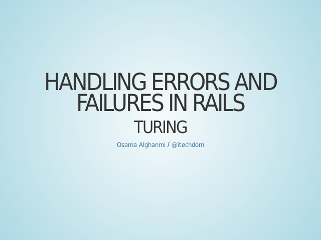 Handling Errors and Failures in Rails – Turing