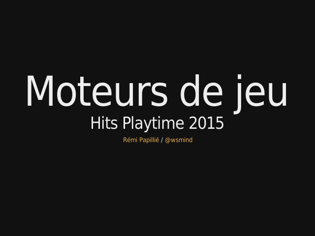 Moteurs de jeu – Hits Playtime 2015