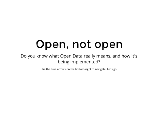 Open, not open