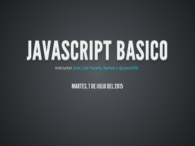 Javascript Basico – Guia de diapositivas – Generalidades