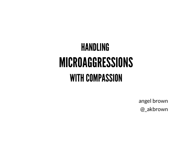 Microaggressions – with compassion – Handling 