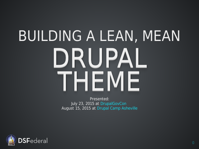 Building a Lean, Mean – Drupal Theme