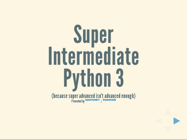 Super Intermediate Python 3