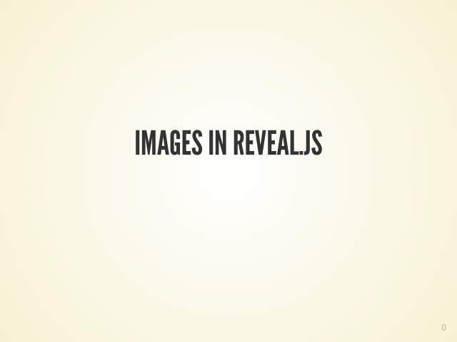 Images in Reveal.js