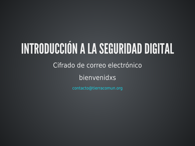 Introducción a la seguridad digital – El correo electrónico – Firmado y cifrado con GNUPG