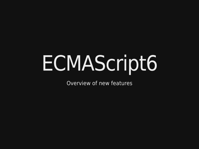 ECMAScript6 – ECMAScript