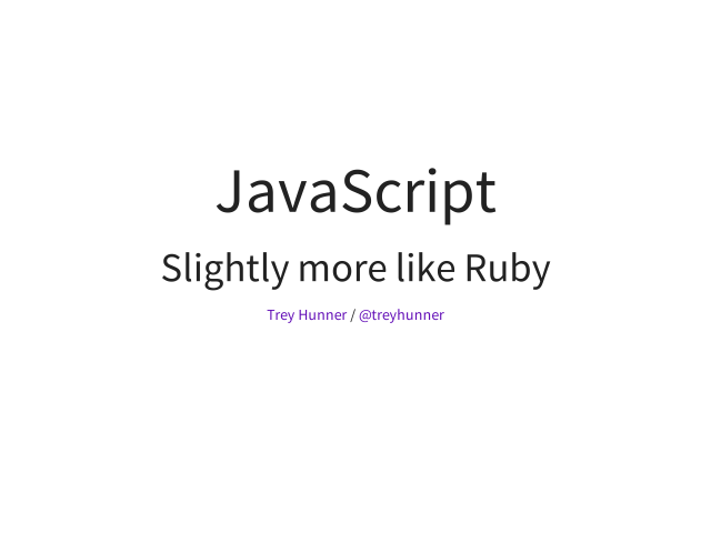 JavaScript – Slightly more like Ruby – Fat Arrows