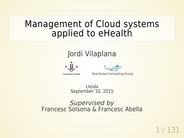 Management of Cloud systems applied to eHealth – Jordi Vilaplana – Modelling Cloud systems