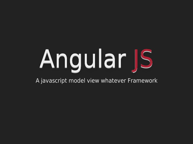 Angular
          JS
         – 
          A javascript model view whatever Framework
         – Warum und wieso?