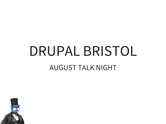 Drupal Bristol – October Talks