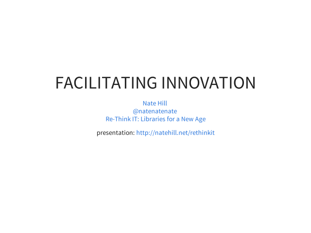 Facilitating Innovation