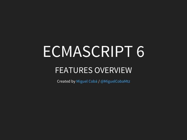 ECMAScript 6 – Features overview – What's new