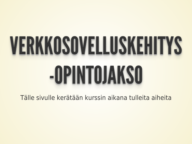 Verkkosovelluskehitys-opintojakso – TCP-protokolla – WebSocket