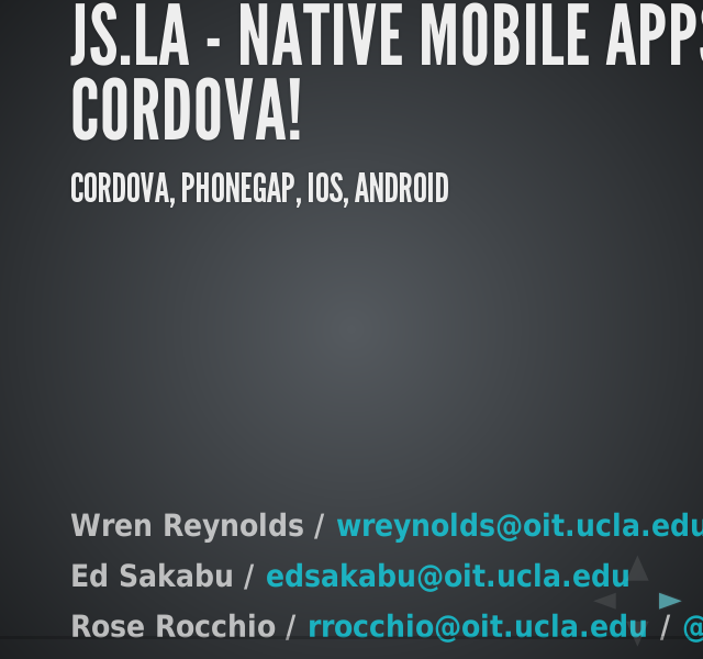 JS.LA - Native Mobile Apps in JS - Just Add Cordova! – Introduction – Setting up Cordova