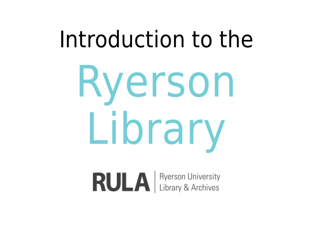 Introduction to the – Ryerson Library