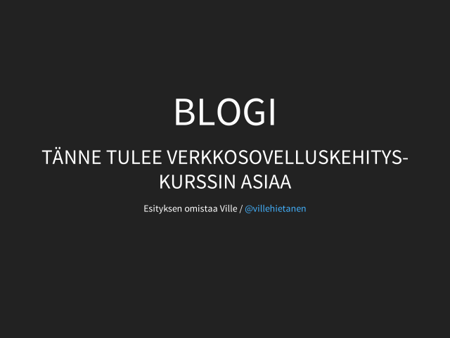 Blogi – Tänne tulee Verkkosovelluskehitys-kurssin asiaa – HTTP