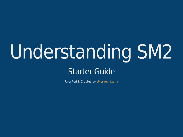 Understanding SM2 – Starter Guide – Tópicos