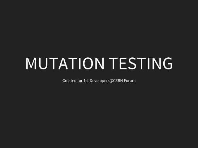 Mutation Testing – How does this mutation testing works ? – Example time