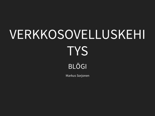 Verkkosovelluskehitys – Blögi