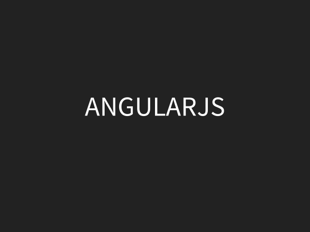 AngularJS