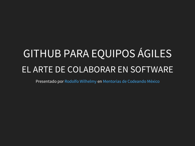 GitHub para equipos ágiles – El arte de colaborar en software