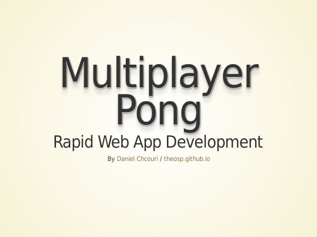 Multiplayer Pong – Rapid Web App Development