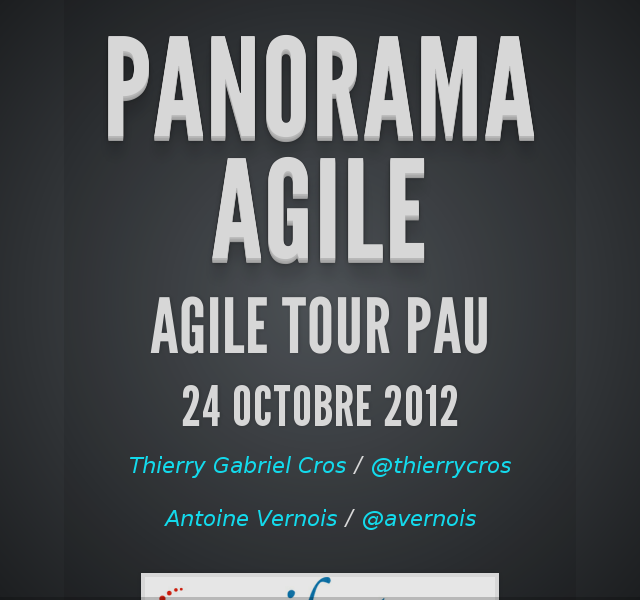 Panorama agile – Agile Tour Pau – 24 octobre 2012