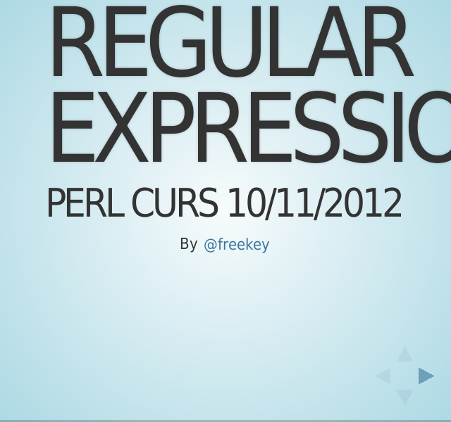 Regular expressions – Perl curs 10/11/2012