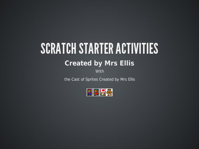 Scratch Starter Activities