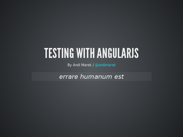 Testing with AngularJS