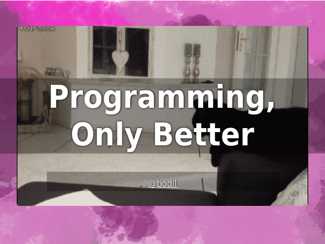 Programming,Only Better