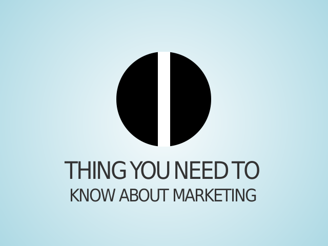 Thing You Need To – Know About Marketing