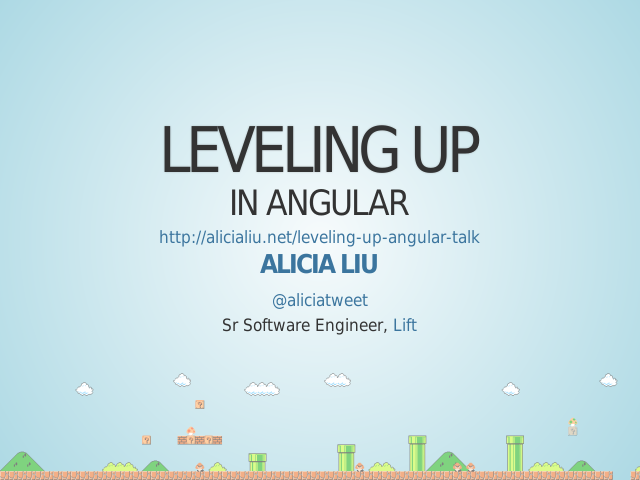 Leveling Up – in Angular – Alicia Liu