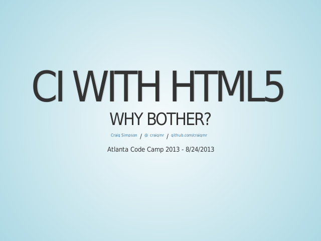 CI with HTML5 – Why bother?