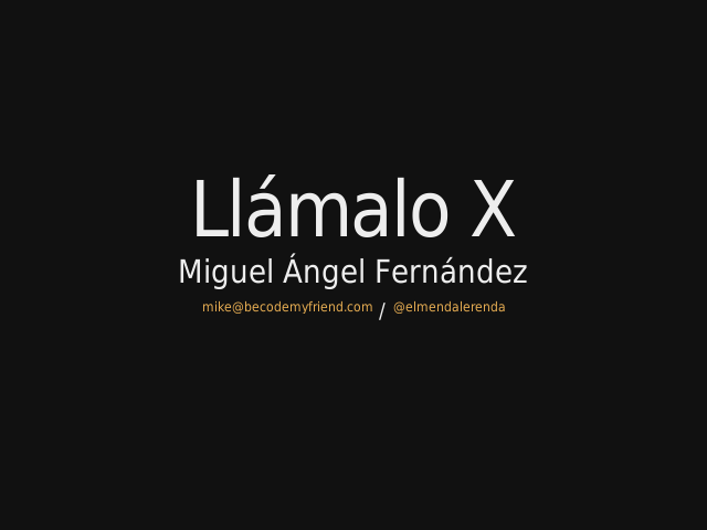 Llámalo X – Miguel Ángel Fernández – Movimiento