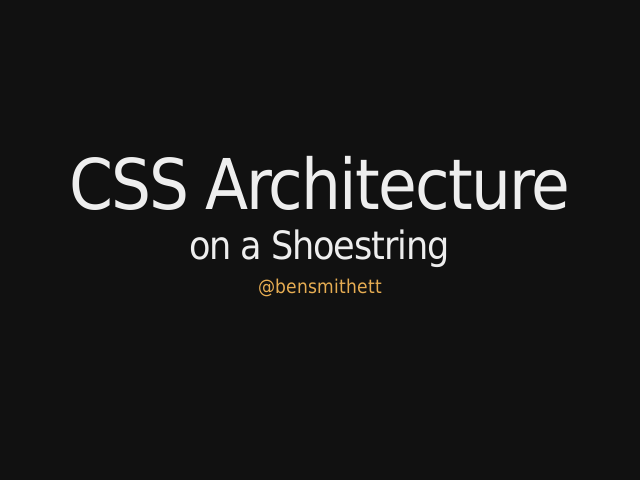 css-architecture-on-a-shoestring