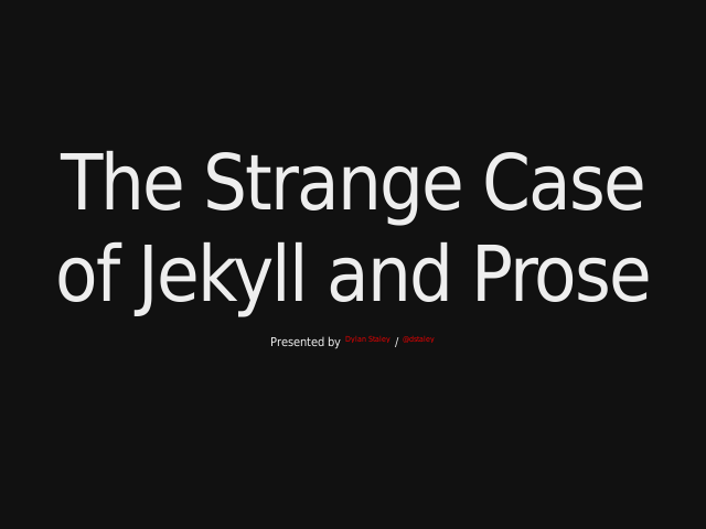 The Strange Case of Jekyll and Prose – Static Sites – ++