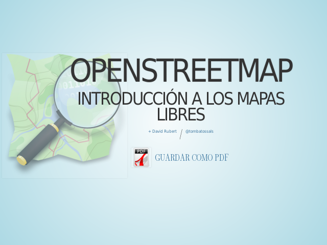 OpenStreetMap – Introducción a los mapas libres – Hola que tal