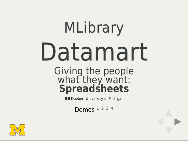 MLibraryDatamart – Giving the people what they want:Spreadsheets – Build a data warehouse