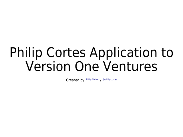 – Philip Cortes Application to