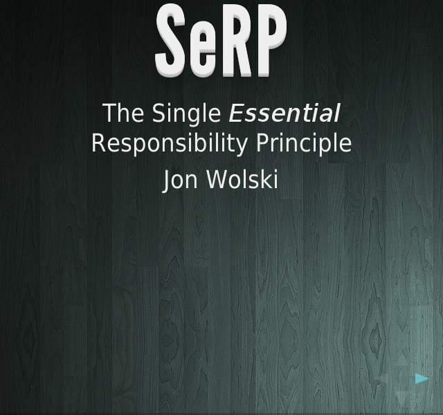 SeRP – Jon Wolski – What is Essential?